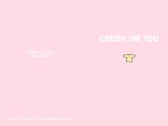 [톰갤/토마스갤리] CRUSH ON YOU