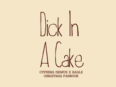 [다이이글] Dick In A Cake