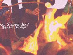 Is it your S'mores day?