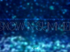[공개 배포용] 여름눈꽃(Snow in Summer)