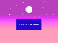 Drag me to Dreamscape