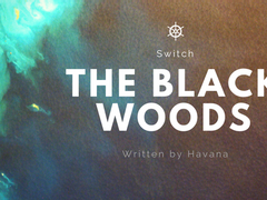 The Black Woods
