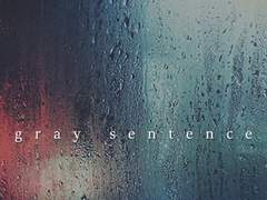 Gray Sentence - 01