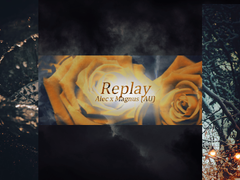[알렉매그] Replay (1)