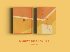 MONDAY BLUES｜A5｜중철