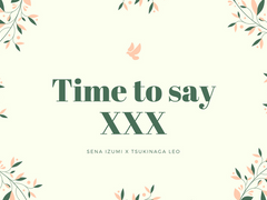 Time to say XXX