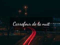 Carrefour de la nuit