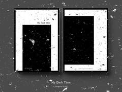 My Dark Time