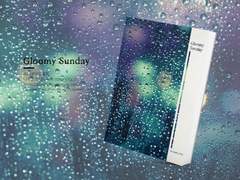 NO.260 Gloomy Sunday
