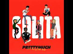 PRETTYMUCH - Solita (Ft. Rich the Kid) (가사/번역/해석)