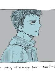 let my tears be soft