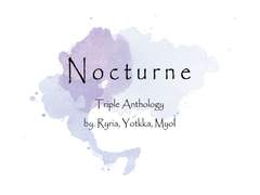 [오이스가쿠로] NOCTURNE -제 3악장-