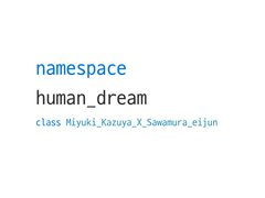 [미사와] human_dream