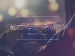 [말렉/알렉매그] Can't Help Falling In Love 04