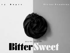 [앙빅/이벤트] Bittersweet