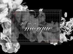 [루퍼라스] still as a morgue