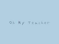 [찬백] Oh My Teacher 01