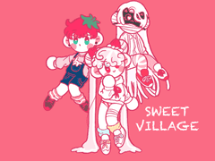 ◆Sweet Village◆