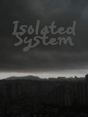 Isolated System [중단]