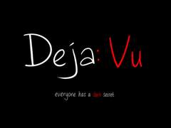 [Deja: Vu] S01E01