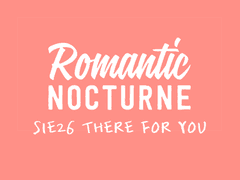 [유현노아] ROMANTIC NOCTURNE - 26