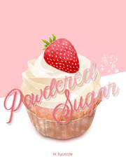 [연재] Powdered sugar