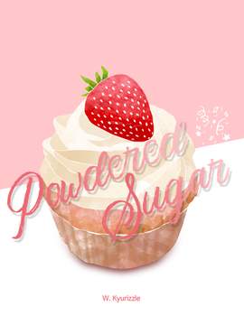 [연재] Powdered sugar
