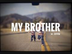 [육섭] MY BROTHER
