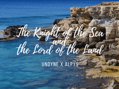 [언다알피] 바다의 기사님과 육지의 귀족님