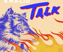 Talk - Khalid & Disclosure 해석