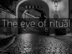 The eve of ritual