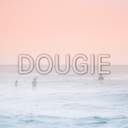 DOUGIE