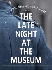 The Late Night At The Museum