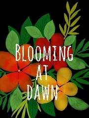 [연재] Blooming at dawn
