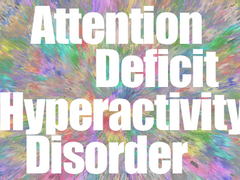 [현제유진] Attention Deficit Hyperactivity Disorder