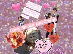 Love, Smoke and Cough