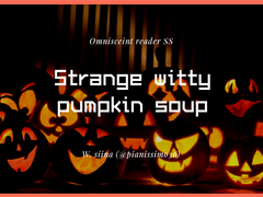 Strange witty pumpkin soup