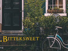 [중혁독자] Mr. Bittersweet