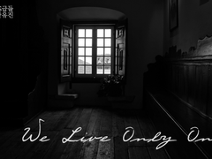[현제유진] We Live Only Once - Prologue