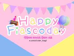 [피아스코] HAPPY FIASCO DAY!