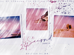 [CoC 시나리오] 24분의 1초