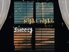 Night night, Sweety