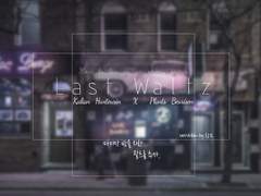 [칼리플란] Last Waltz : A man of Nox