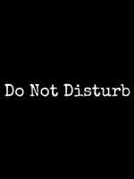 Do Not Disturb