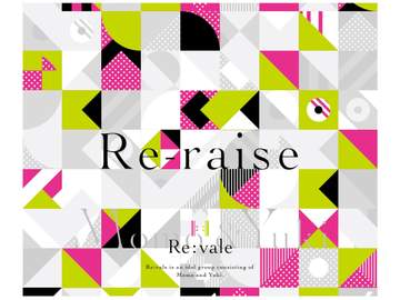 Re:vale _ Re-raise 가사 번역 / 해석