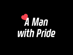 【A Man with Pride】 by 체시쳇