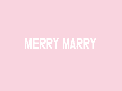 MERRY MARRY 中