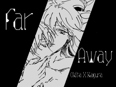 [오키카구|far away](2)