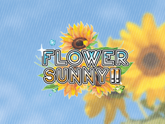[B] FLOWER SUNNY!!