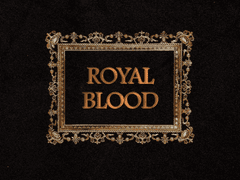 ROYAL BLOOD - 카멜리아의 정원 -